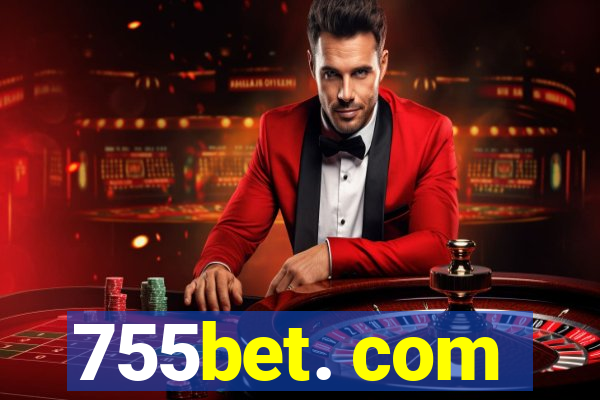 755bet. com